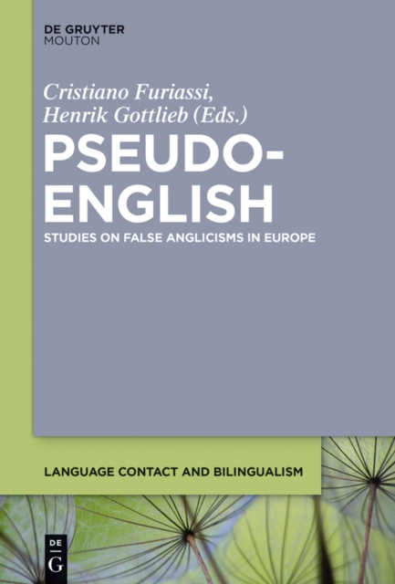 Pseudo-English : Studies on False Anglicisms in Europe, EPUB eBook