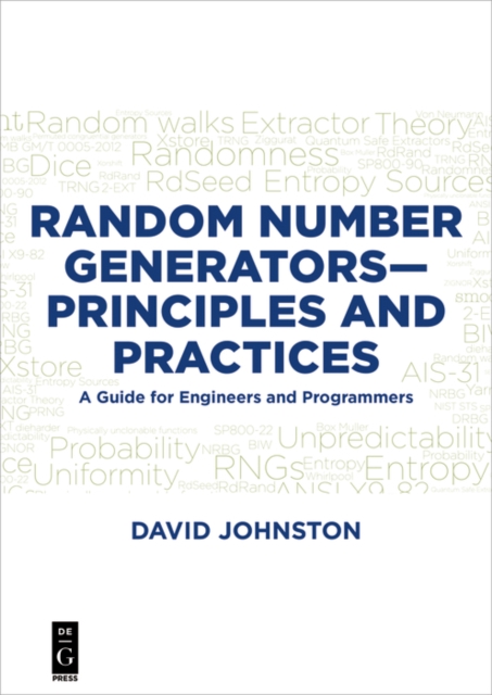 Random Number Generators-Principles and Practices : A Guide for Engineers and Programmers, EPUB eBook