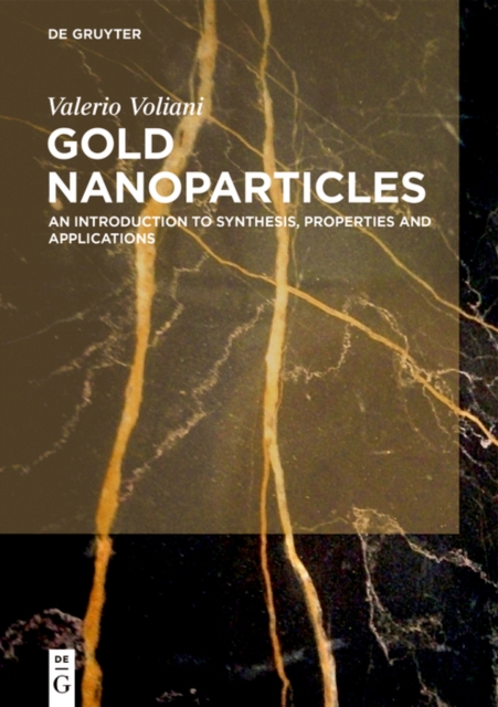 Gold Nanoparticles : An Introduction to Synthesis, Properties and Applications, PDF eBook