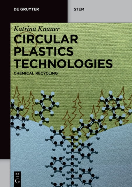 Circular Plastics Technologies : Chemical Recycling, PDF eBook
