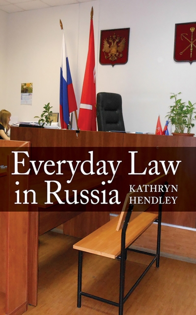 Everyday Law in Russia, Hardback Book