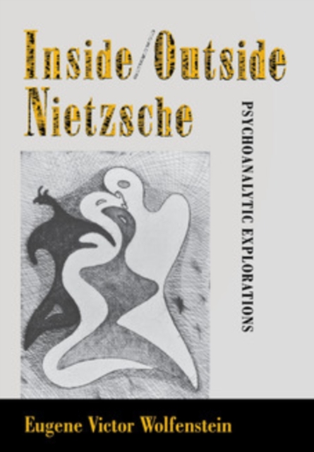 Inside/Outside Nietzsche : Psychoanalytic Explorations, PDF eBook