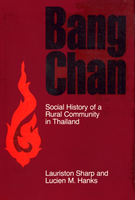Bang Chan : Social History of a Rural Community in Thailand, EPUB eBook
