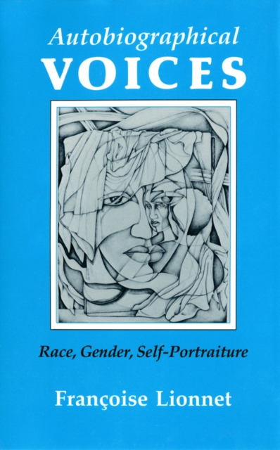 Autobiographical Voices : Race, Gender, Self-Portraiture, PDF eBook