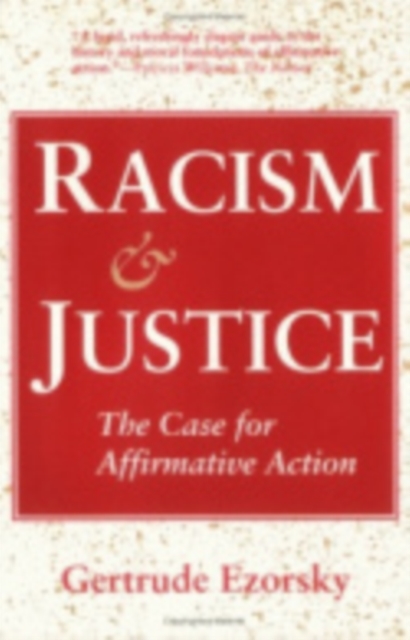 Racism and Justice : The Case for Affirmative Action, PDF eBook