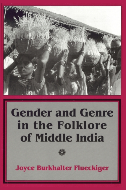 Gender and Genre in the Folklore of Middle India, Paperback / softback Book