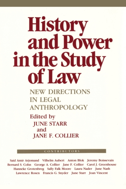 History and Power in the Study of Law : New Directions in Legal Anthropology, Paperback / softback Book