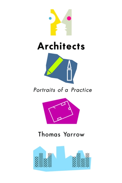 Architects : Portraits of a Practice, PDF eBook
