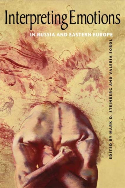 Interpreting Emotions in Russia and Eastern Europe, PDF eBook