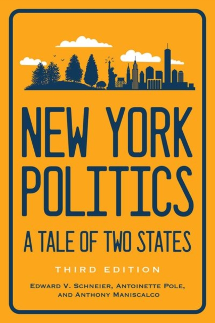 New York Politics : A Tale of Two States, Hardback Book