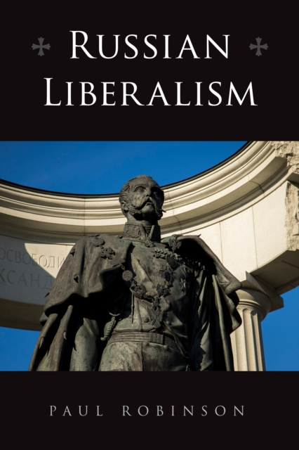 Russian Liberalism, Paperback / softback Book