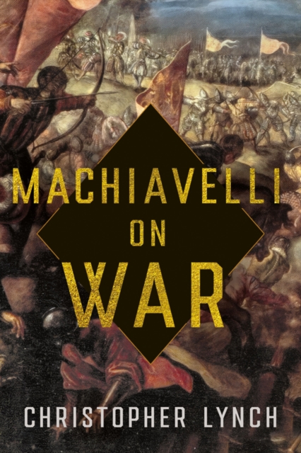 Machiavelli on War, EPUB eBook