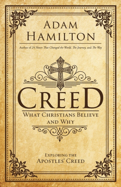 Creed : What Christians Believe and Why, EPUB eBook