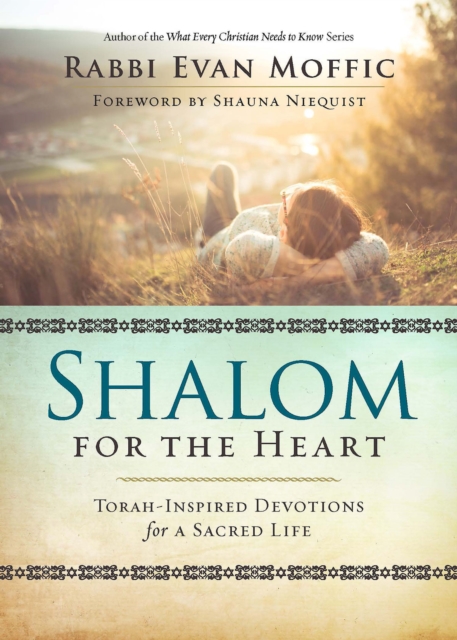 Shalom for the Heart : Torah-Inspired Devotions for a Sacred Life, EPUB eBook