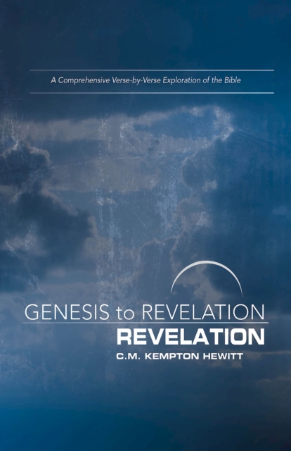 Genesis to Revelation: Revelation Participant Book : A Comprehensive Verse-by-Verse Exploration of the Bible, EPUB eBook