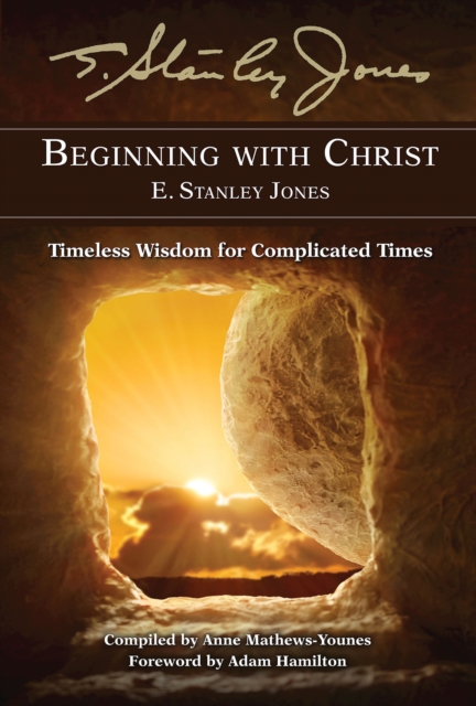 Beginning With Christ : Timeless Wisdom for Complicated Times, EPUB eBook