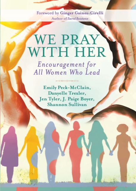 We Pray with Her : Encouragement for All Women Who Lead, EPUB eBook