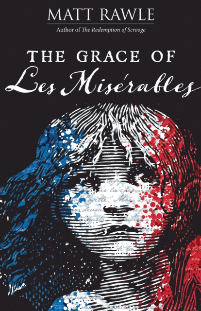The Grace of Les Miserables, EPUB eBook