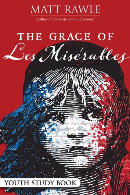 The Grace of Les Miserables Youth Study Book, EPUB eBook