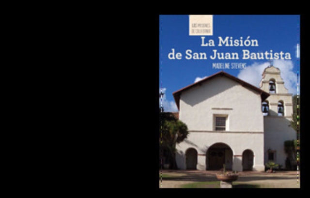 La Mision de San Juan Bautista (Discovering Mission San Juan Bautista), PDF eBook