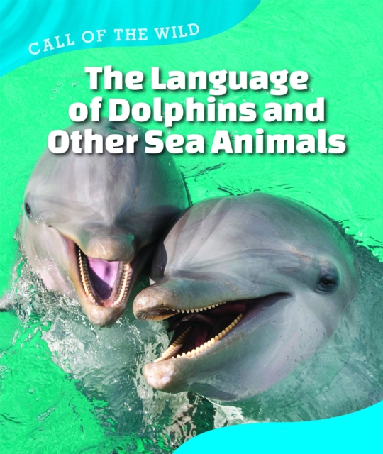 The Language of Dolphins and Other Sea Animals, PDF eBook