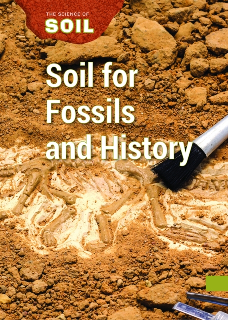 Soil for Fossils and History, PDF eBook