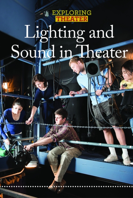 Lighting and Sound in Theater, PDF eBook