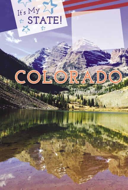 Colorado : The Centennial State, PDF eBook