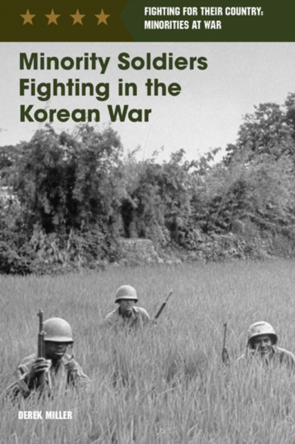 Minority Soldiers Fighting in the Korean War, PDF eBook