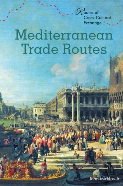 Mediterranean Trade Routes, PDF eBook