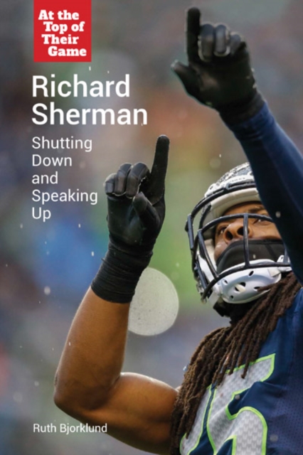 Richard Sherman : Shutting Down and Speaking Up, PDF eBook
