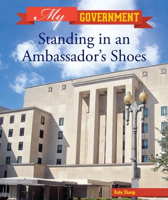 Standing in an Ambassador's Shoes, PDF eBook