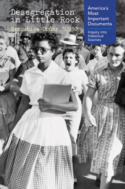 Desegregation in Little Rock: Executive Order 10730, PDF eBook
