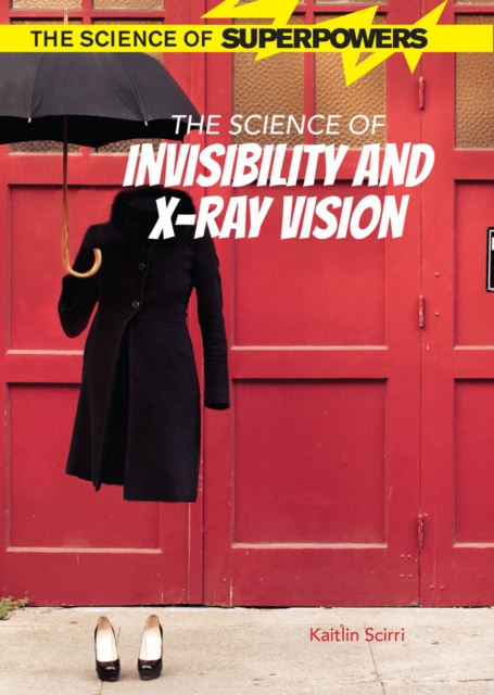 The Science of Invisibility and X-ray Vision, PDF eBook