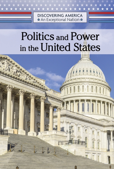Politics and Power in the United States, PDF eBook