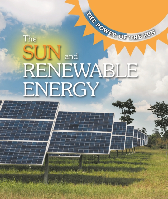 The Sun and Renewable Energy, PDF eBook