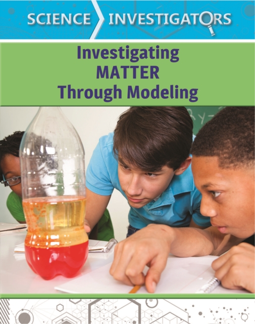 Investigating Matter Through Modeling, PDF eBook