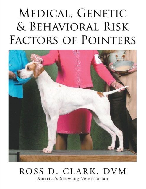 Medical, Genetic & Behavioral Risk Factors of Pointers, EPUB eBook