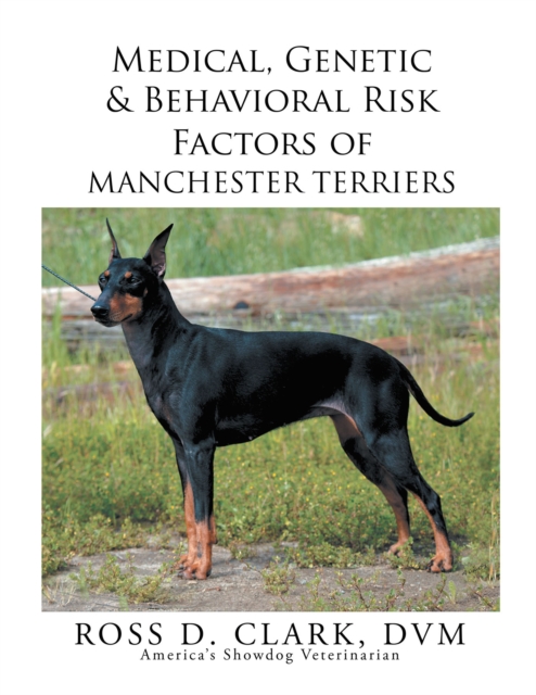 Medical, Genetic & Behavioral Risk Factors of Manchester Terriers, EPUB eBook