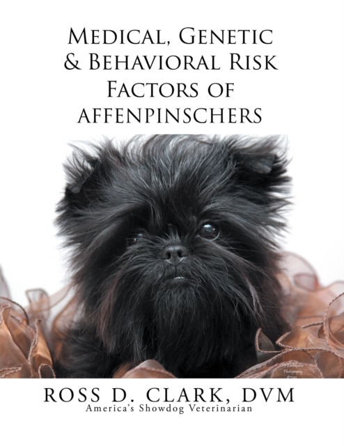 Medical, Genetic & Behavioral Risk Factors of Affenpinschers, EPUB eBook