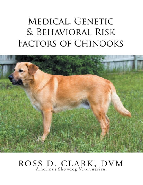 Medical, Genetic & Behavioral Risk Factors of Chinooks, EPUB eBook