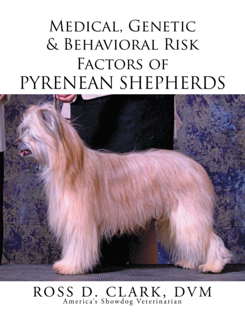 Medical, Genetic & Behavioral Risk Factors of Pyrenean Shepherds, EPUB eBook