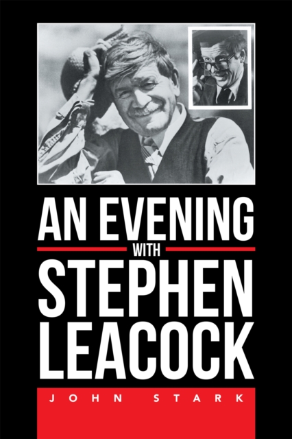 An Evening with Stephen Leacock, EPUB eBook