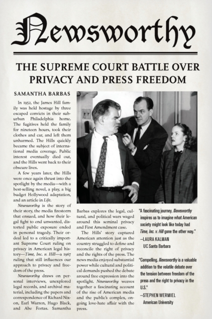 Newsworthy : The Supreme Court Battle over Privacy and Press Freedom, EPUB eBook