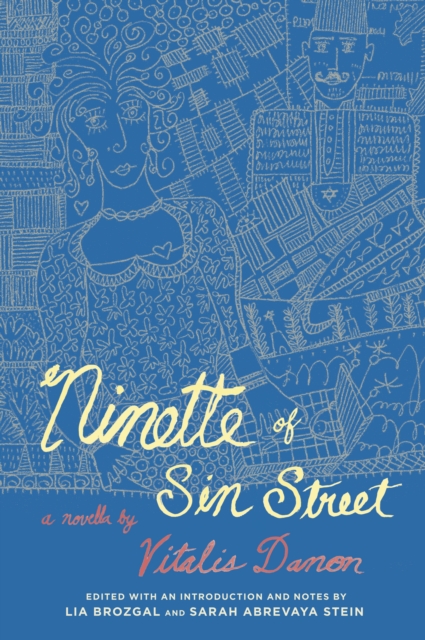 Ninette of Sin Street, Hardback Book