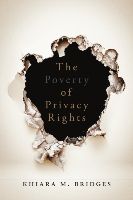 The Poverty of Privacy Rights, Paperback / softback Book