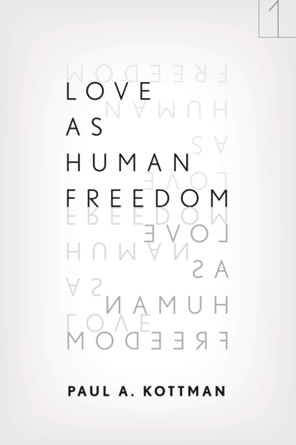 Love As Human Freedom, EPUB eBook