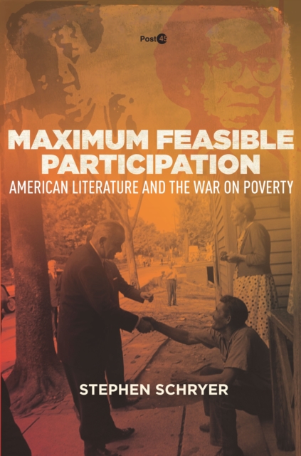 Maximum Feasible Participation : American Literature and the War on Poverty, EPUB eBook