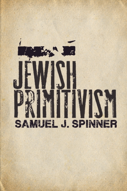Jewish Primitivism, EPUB eBook