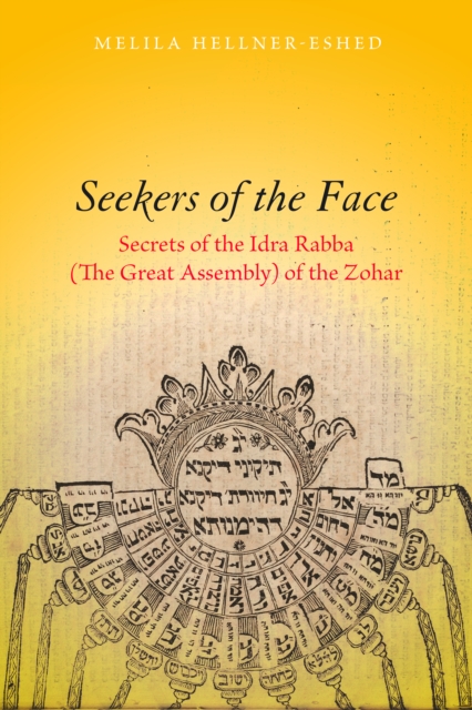 Seekers of the Face : Secrets of the Idra Rabba (The Great Assembly) of the Zohar, EPUB eBook